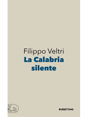 La Calabria silente