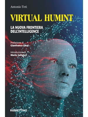 Virtual Humint. La nuova fr...