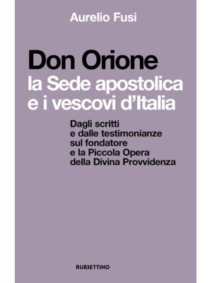 Don Orione, la sede apostol...