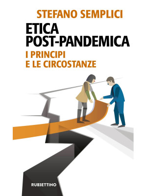 Etica post-pandemica. I pri...