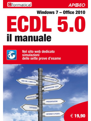 ECDL 5.0. Il manuale. Windo...