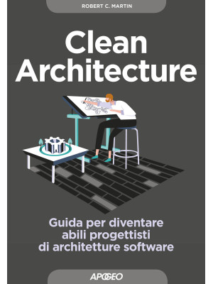 Clean architecture. Guida p...