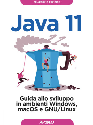 Java 11. Guida allo svilupp...
