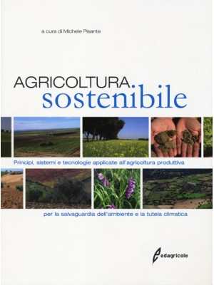 Agricoltura sostenibile. Pr...
