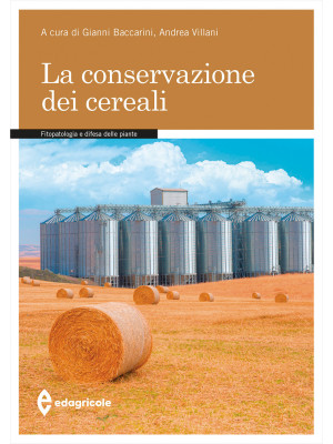 La conservazione dei cereali