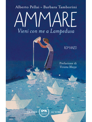 Ammare. Vieni con me a Lampedusa