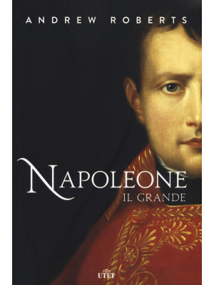 Napoleone il Grande. Nuova ediz.