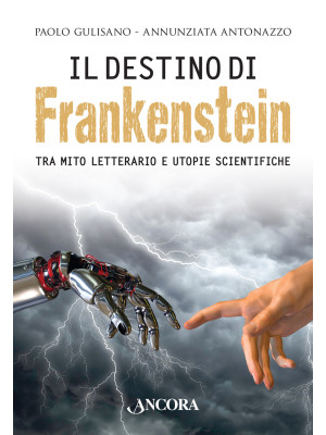 Il destino di Frankenstein....