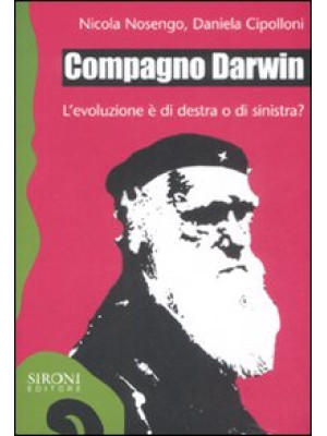 Compagno Darwin. L'evoluzio...