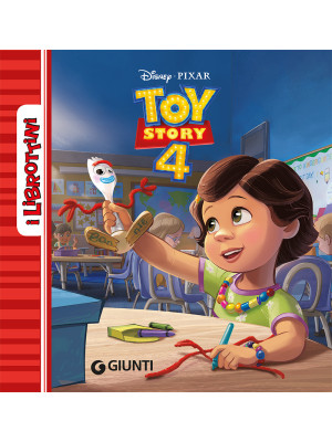 Toy Story 4. Ediz. a colori