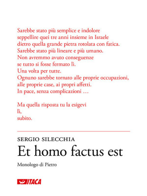 Et homo factus est. Monolog...