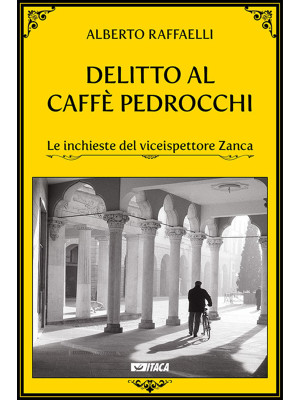 Delitto al Caffè Pedrocchi....