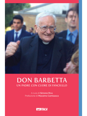 Don Barbetta. Un padre con ...