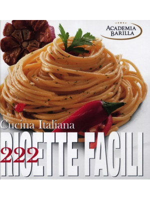 Cucina italiana. 222 ricett...