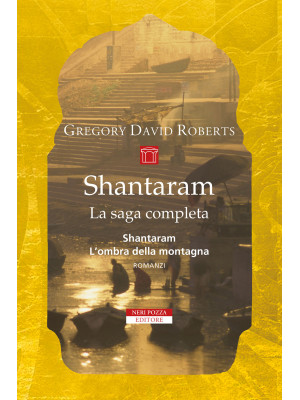 Shantaram. La saga completa