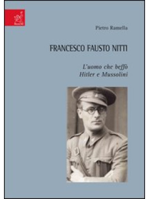 Francesco Fausto Nitti. L'u...