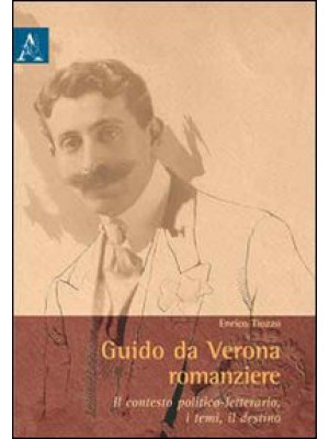 Guido da Verona romanziere....