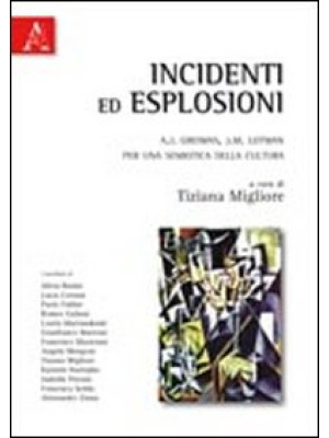 Incidenti ed esplosioni. A....