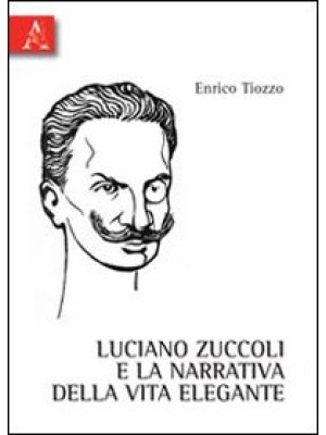 Luciano Zuccoli e la narrat...