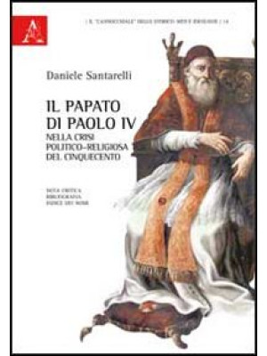 Il papato di Paolo IV nella...