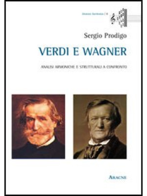 Verdi e Wagner. Analisi arm...