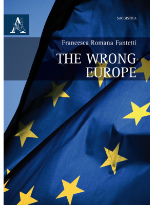 The wrong Europe