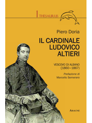 Il cardinale Ludovico Altie...
