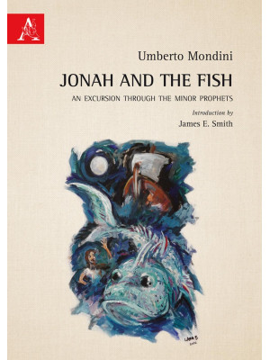 Jonah and the fish. An excu...