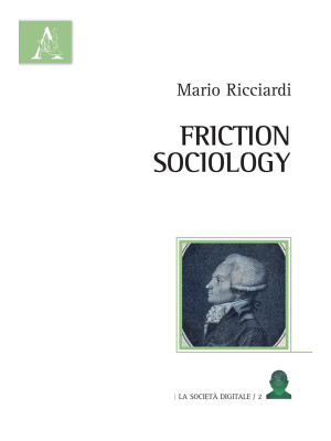 Friction sociology. Ediz. i...
