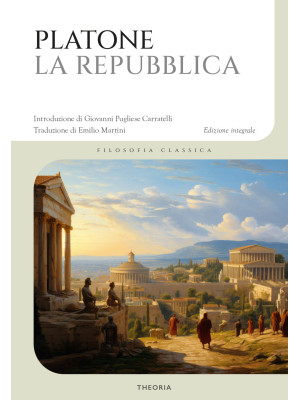 La Repubblica. Ediz. integrale