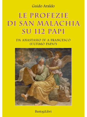 Le profezie di san Malachia...