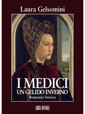 I Medici. Un gelido inverno
