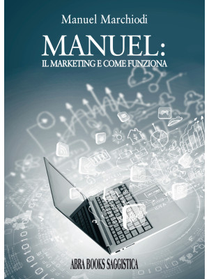 Manuel: il marketing e come...