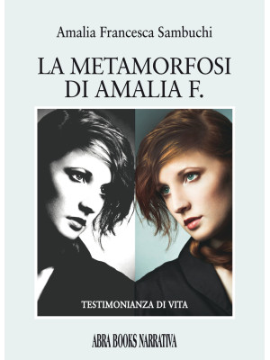 La metamorfosi di Amalia F....