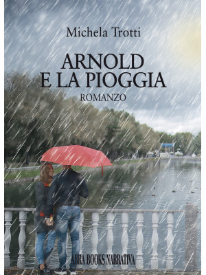Arnold e la pioggia