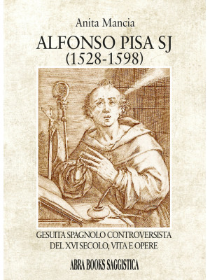 Alfonso Pisa SJ (1528-1598)...