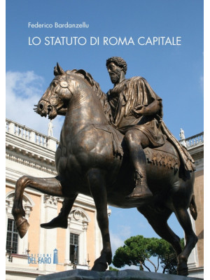 Lo Statuto di Roma Capitale...