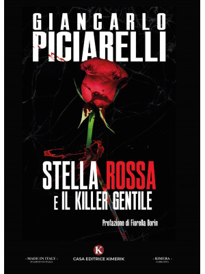 Stella Rossa e il killer ge...
