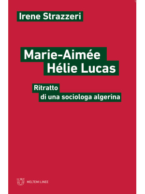 Marie-Aimée Hélie-Lucas. Ri...