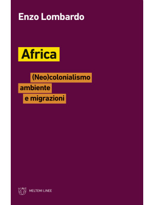 Africa. (Neo)colonialismo, ...