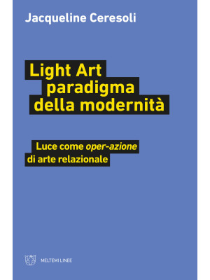 Light art paradigma della m...