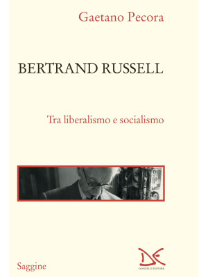Bertrand Russell. Tra liber...