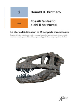 Fossili fantastici e chi li...