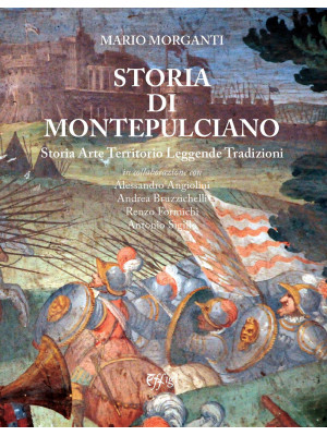 Storia di Montepulciano. St...