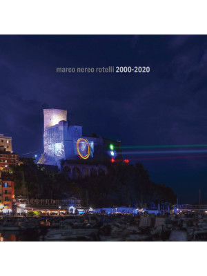 Marco Nereo Rotelli 2000-20...