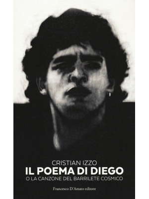 Il poema di Diego o la canz...