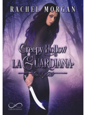 La guardiana. Creepy Hollow...