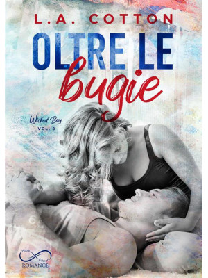 Oltre le bugie. Wicked bay....