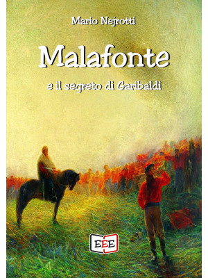 Malafonte e il segreto di G...