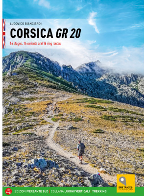 Corsica GR 20 16 tappe, 16 ...